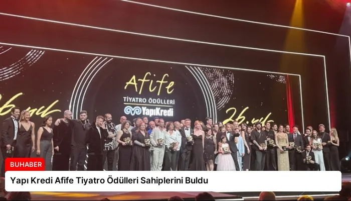 Yapı Kredi Afife Tiyatro Ödülleri Sahiplerini Buldu
