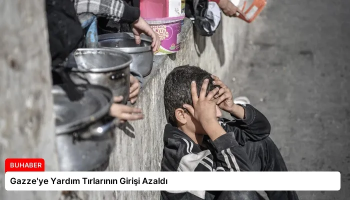 Gazze’ye Yardım Tırlarının Girişi Azaldı