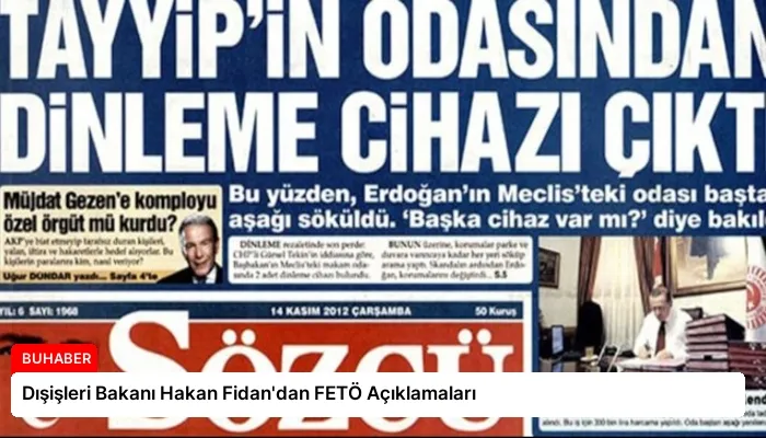 Dışişleri Bakanı Hakan Fidan’dan FETÖ Açıklamaları