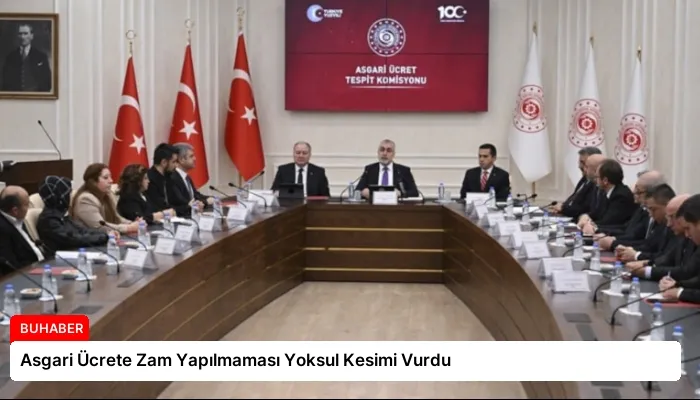 Asgari Ücrete Zam Yapılmaması Yoksul Kesimi Vurdu