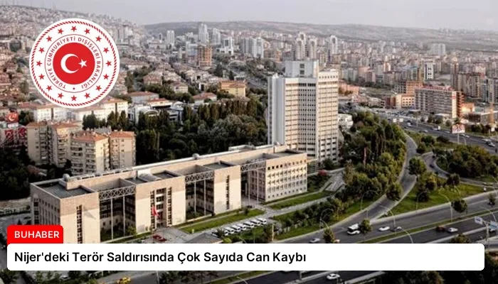 Nijer’deki Terör Saldırısında Çok Sayıda Can Kaybı