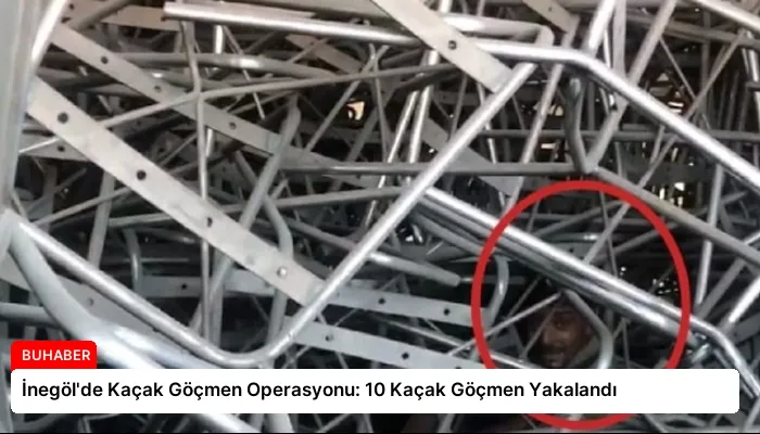 İnegöl’de Kaçak Göçmen Operasyonu: 10 Kaçak Göçmen Yakalandı