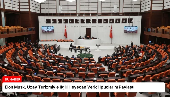 Elon Musk, Uzay Turizmiyle İlgili Heyecan Verici İpuçlarını Paylaştı