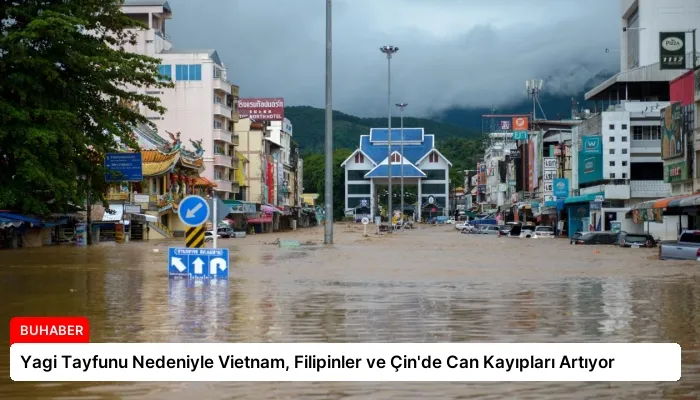 Yagi Tayfunu Nedeniyle Vietnam, Filipinler ve Çin’de Can Kayıpları Artıyor