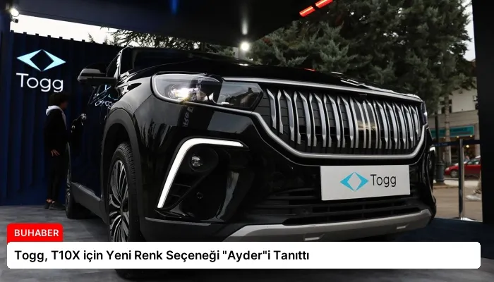 Togg, T10X için Yeni Renk Seçeneği “Ayder”i Tanıttı