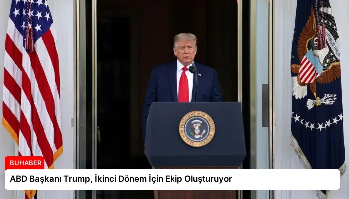 ABD Başkanı Trump, İkinci Dönem İçin Ekip Oluşturuyor