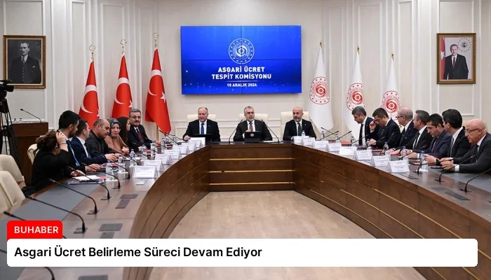 Asgari Ücret Belirleme Süreci Devam Ediyor