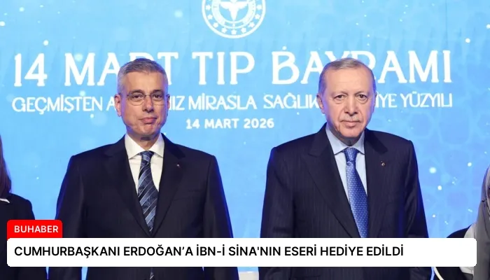 CUMHURBAŞKANI ERDOĞAN’A İBN-İ SİNA’NIN ESERİ HEDİYE EDİLDİ