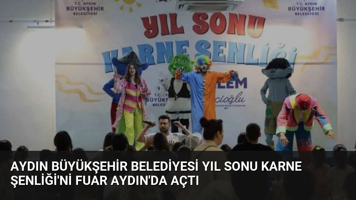 Aydın Büyükşehir Belediyesi Yıl Sonu Karne Şenliği’ni Fuar Aydın’da Açtı