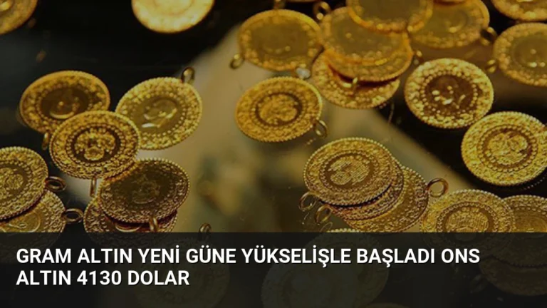 Gram Altın Yeni Güne Yükselişle Başladı Ons Altın 4130 Dolar