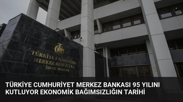 Türkiye Cumhuriyet Merkez Bankası 95 Yılını Kutluyor Ekonomik Bağımsızlığın Tarihi